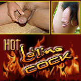Hot Latino Cock
