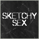 Sketchy Sex