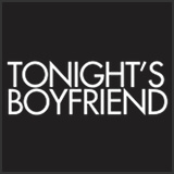 Tonights Boyfriend