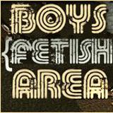 Boys Fetish Area