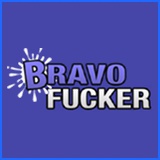 Bravo Fucker