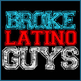 Broke Latino Guys