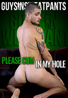 Please Cum in My Hole at AEBN